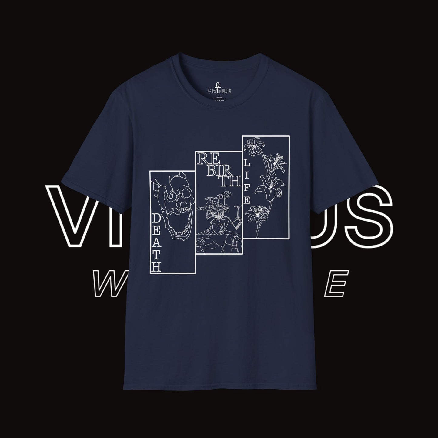 Unisex Soft T-Shirt | Vivimus - Death Rebirth Life
