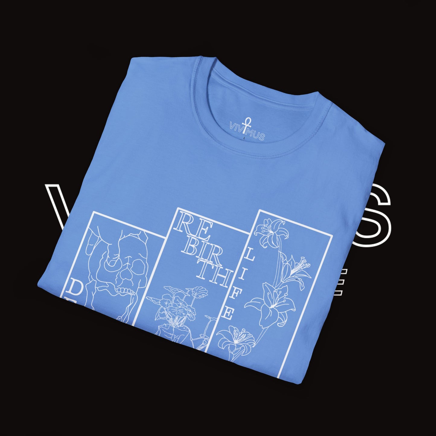 Unisex Soft T-Shirt | Vivimus - Death Rebirth Life