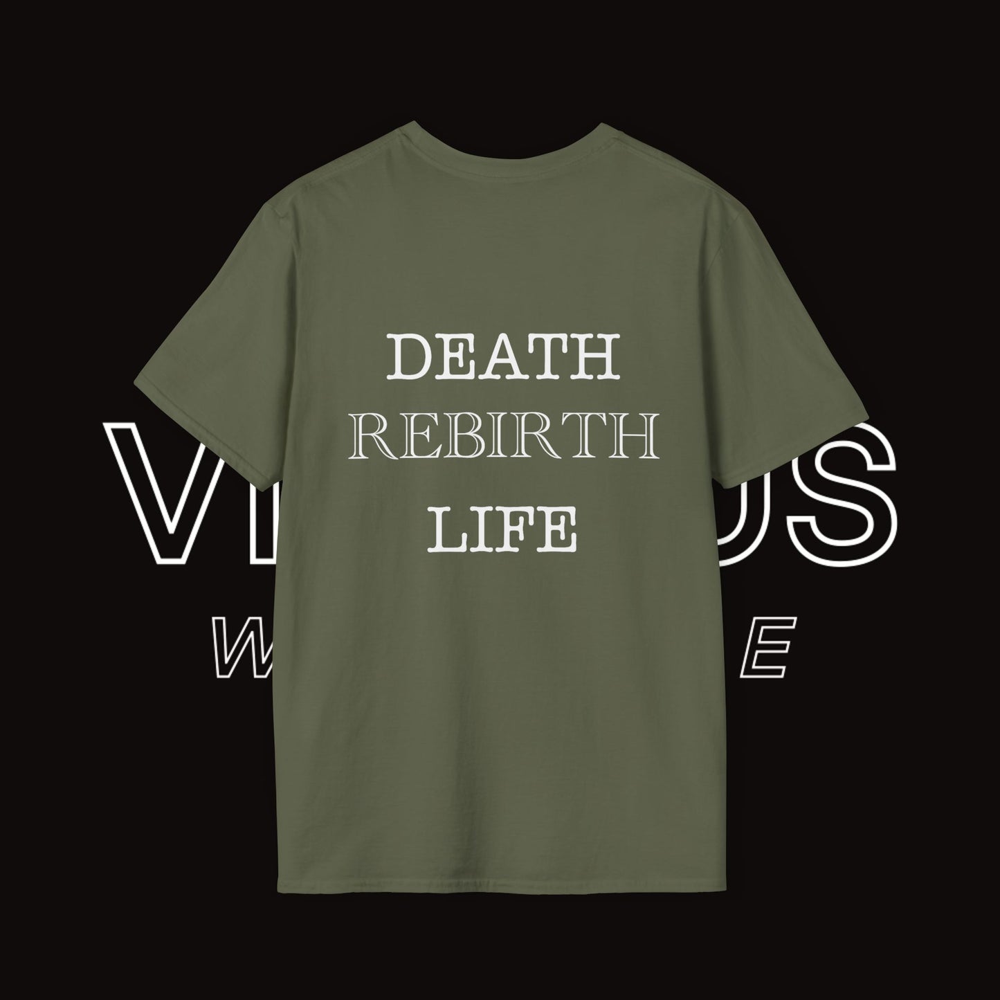 Unisex Soft T-Shirt | Vivimus - Death Rebirth Life