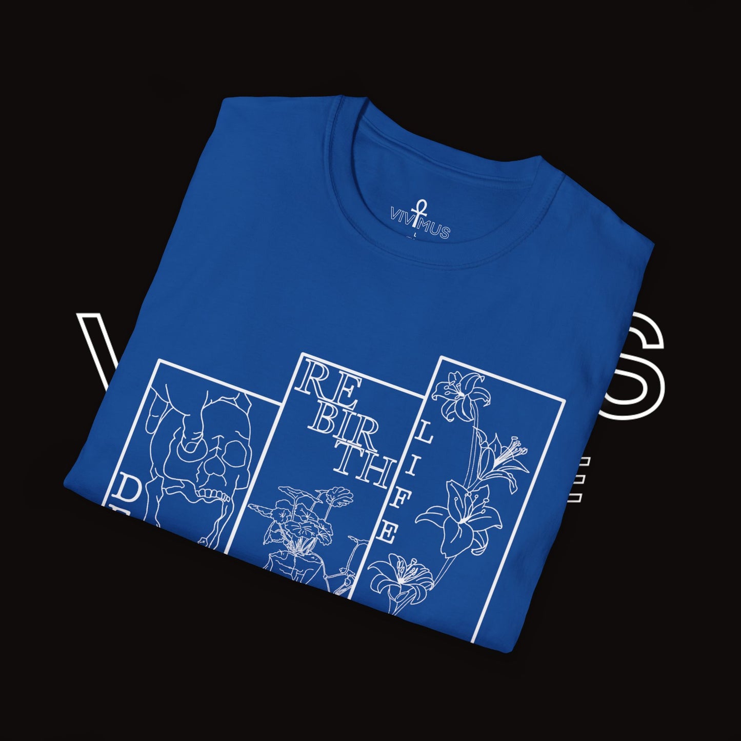 Unisex Soft T-Shirt | Vivimus - Death Rebirth Life