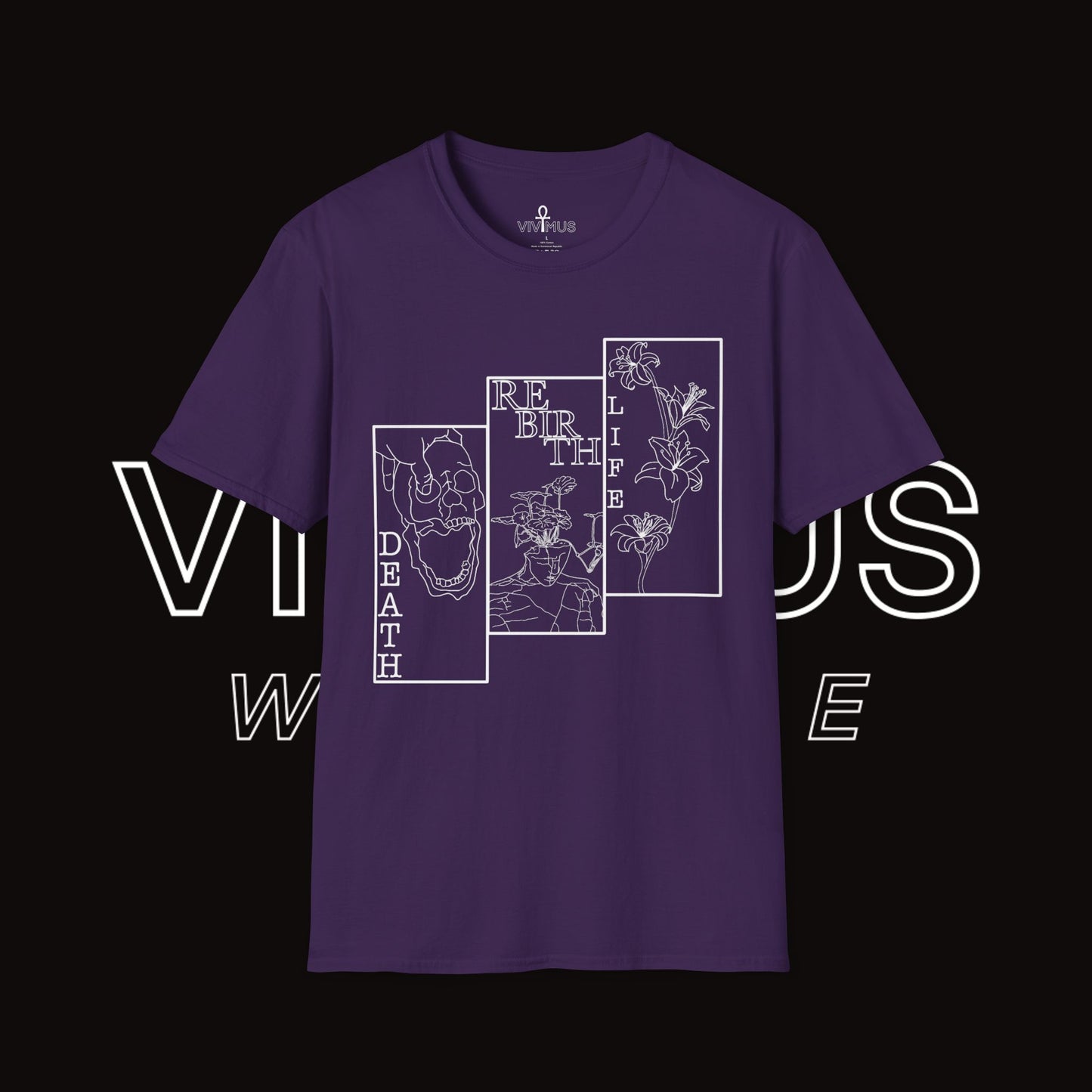 Unisex Soft T-Shirt | Vivimus - Death Rebirth Life