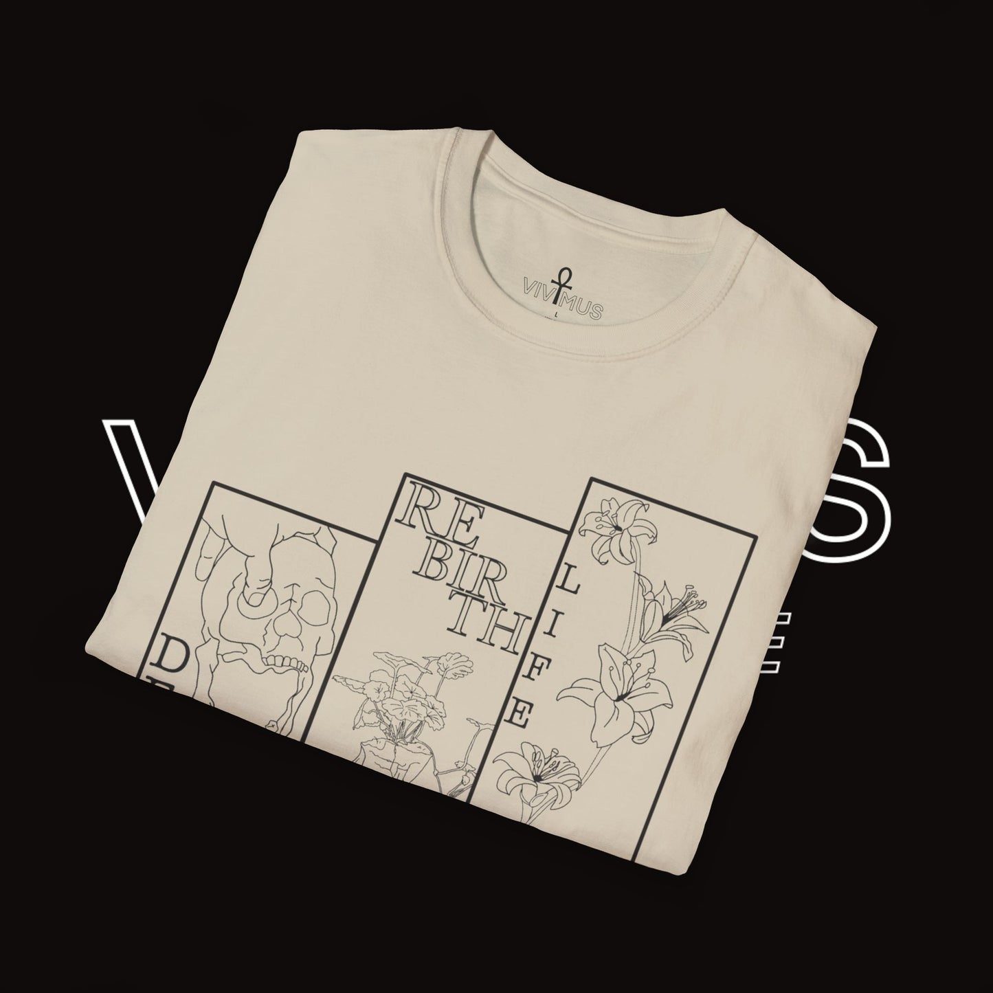 Unisex Soft T-Shirt | Vivimus - Death Rebirth Life