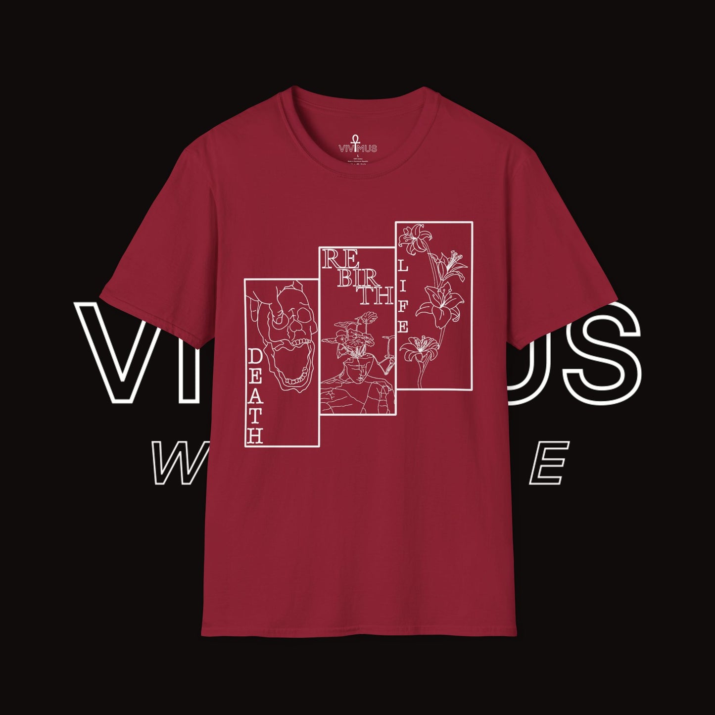 Unisex Soft T-Shirt | Vivimus - Death Rebirth Life