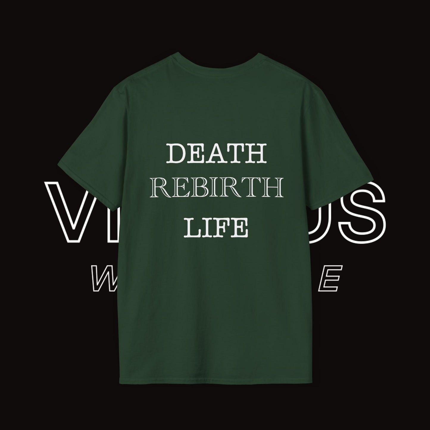 Unisex Soft T-Shirt | Vivimus - Death Rebirth Life